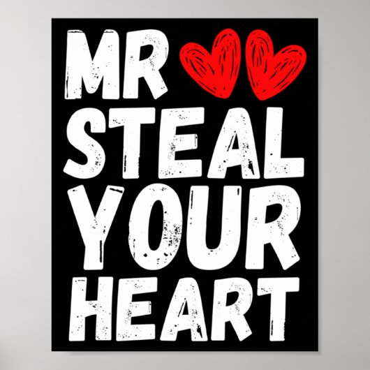 Poster Mr Steal Your Heart Valentines Day Boys Kids  (Devant)