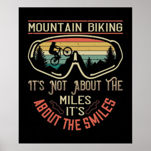 Poster MTB -It's Not About The Miles But Smiles