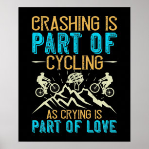 Poster MTB - Le Crashage Fait Partie Du Cyclisme