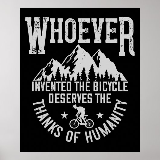 Poster MTB - Qui Que Soit Qui A Inventé Le Vélo (Devant)