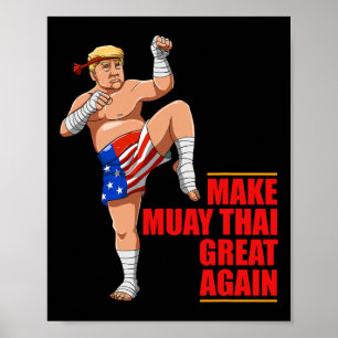 Poster Muay Thai Trump - Faire à nouveau grand Muay Thai