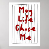 Poster Mug Life Chose Me — Funny Coffee Quote Typography (Devant)