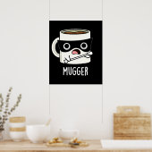 Poster Mugger Blagues de Tasse Drôle Fond Sombre (Cuisine)