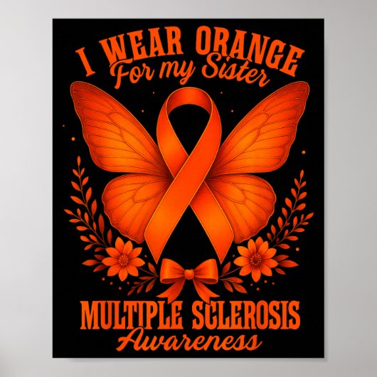 Poster Multiple Sclerosis Ms Awareness I Wear Orange For  (Devant)