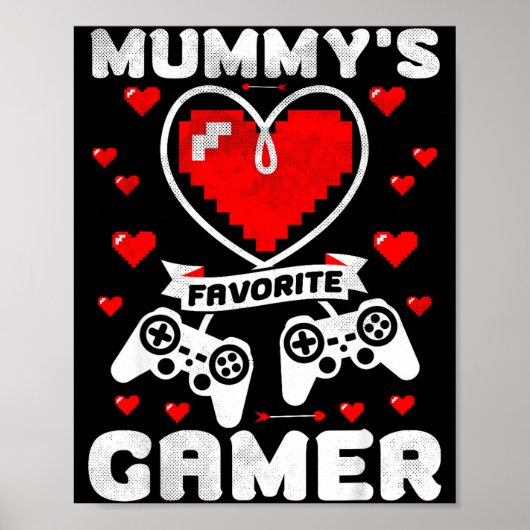 Poster Mummy's Favorite Gamer Funny Boys Kids Valentine's (Devant)
