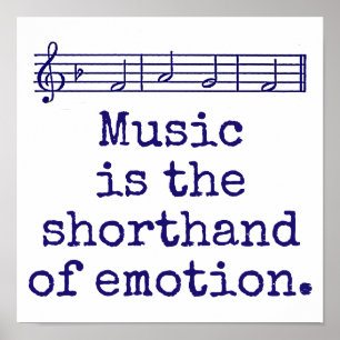 Poster Music Is The Shorthand - Music Quote