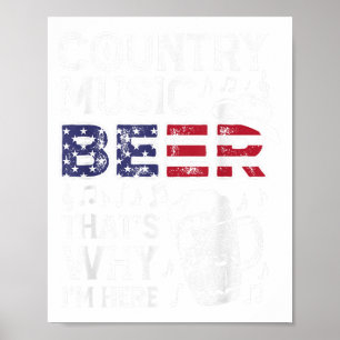 Poster Musique Country Bière C'est Pourquoi Je Suis Là Us