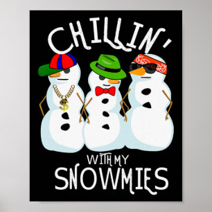 Poster Musique Hip-Hop Noël Chillin Snowman Avec Mon Sn