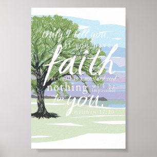 Poster Mustard Seed Faith Matthieu 17:20 Bible Verse