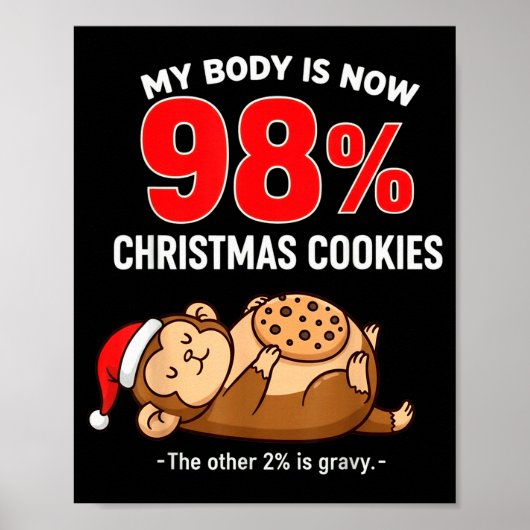 Poster My Body Is 98% Christmas Cookies Funny Monkey Paja (Devant)