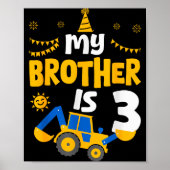 Poster My Brother Is 3 3rd Birthday Boy Digger Constructi (Devant)