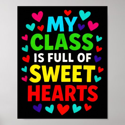 Poster My Cl Is Full - Teachers Valentines School Love  (Devant)