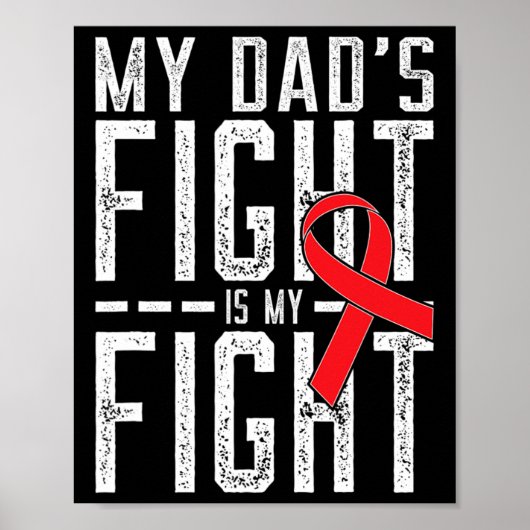 Poster My Dad's Fight Is My Fight Blood Cancer Awareness  (Devant)