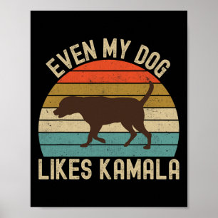 Poster My Dog Aime Kamala Harris Pour Président 2024 Choc