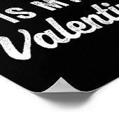 Poster My Dog Is My Valentine Dog Valentines Day  (Coin)