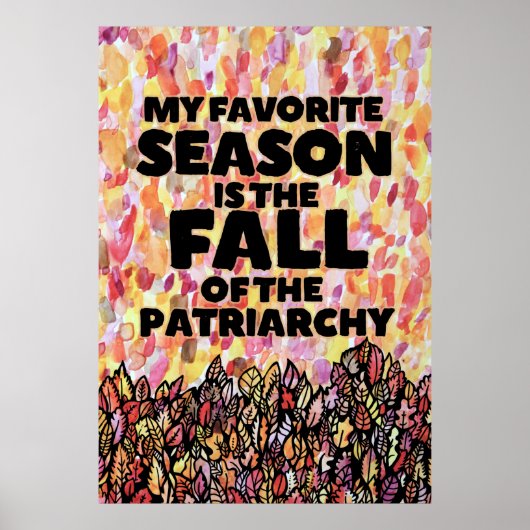 Poster My Favorite Season is the fall of the patriarchy (Devant)