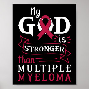 Poster My God Is Stronger Than Multiple Myeloma Awareness