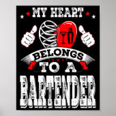 Poster My Heart Belongs To A Bartender Valentine Day (Devant)