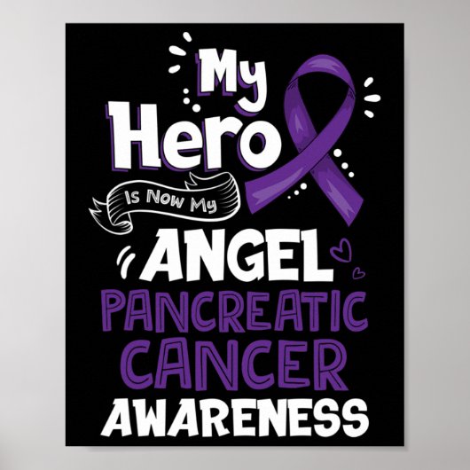 Poster My Hero Is Now My Angel Pancreatic Cancer Awarenes (Devant)