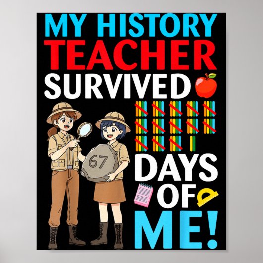 Poster My History Teacher Survived 67 Days Of Me Student (Devant)