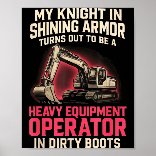 Poster My Knight In Shining Heavy Equipment Operator Wife (Devant)