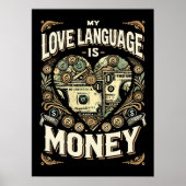 Poster My Love Language is Money, Funny Hustle Success (Devant)