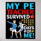 Poster My Pe Teacher Survived 67 Days Of Me Student Back (Devant)