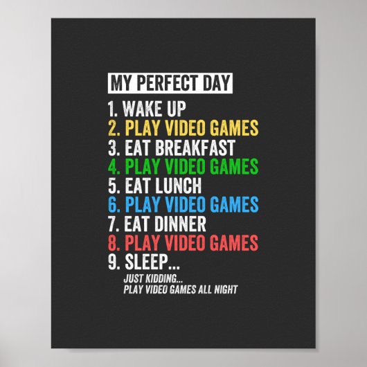 Poster My Perfect Day Video Games T-shirt Funny Cool Jeu (Devant)