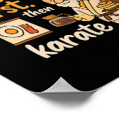 Poster My Sensei's Words Breakfast First Puis Karate (Coin)