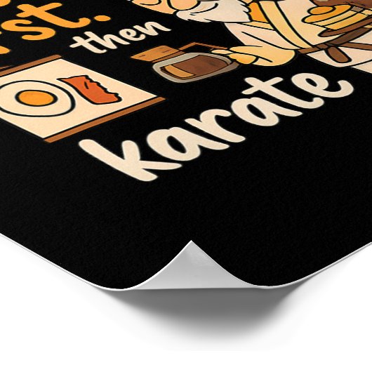 Poster My Sensei's Words Breakfast First Puis Karate (Coin)