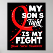 Poster My Son's Fight Is My Fight Blood Cancer Awareness (Devant)