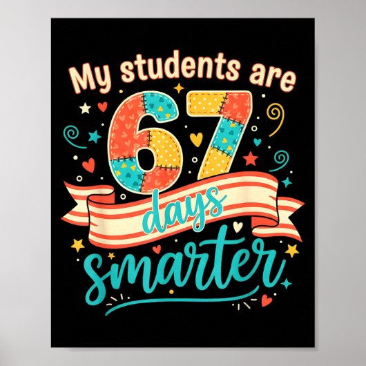 Poster My Students Are 67 Days Smarter Funny Teacher Kids (Devant)