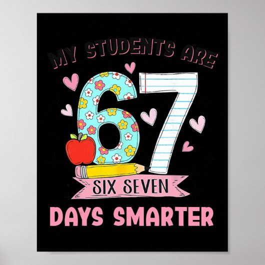 Poster My Students Are 67 Days Smarter Funny Teacher Kids (Devant)