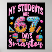 Poster My Students Are 67 Days Smarter Funny Teacher Kids (Devant)