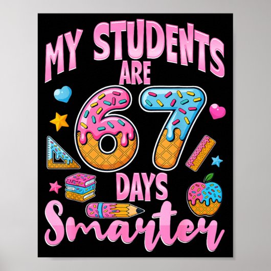 Poster My Students Are 67 Days Smarter Funny Teacher Kids (Devant)
