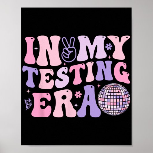 Poster My Testing Era Test Day Enseignant Motivationnel R (Devant)