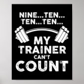Poster My Trainer Can't Count Funny Gym Workout Long Slee (Devant)