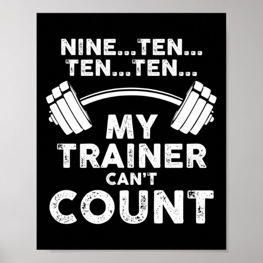 Poster My Trainer Can't Count Funny Gym Workout Long Slee (Devant)