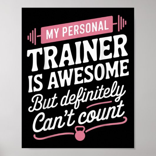 Poster My Trainer Is Awesome But Can't Count Funny Gym (Devant)