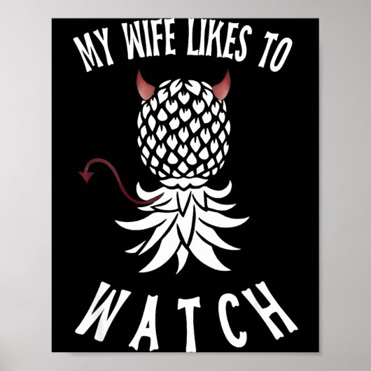 Poster My Wife Likes To Watch Funny Ide Down Ne Swinger  (Devant)
