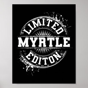 Poster Myrtle Édition Limitée Drôle Nom Personnalisé Cade