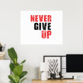 Poster N'abandonnez jamais (Bureau à domicile)