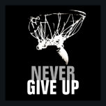 Poster N'abandonnez jamais Black White Basketball Pop Art<br><div class="desc">Oeuvres de jeu populaires américaines et internationales - I Love This Game. Sports Populaires - Basketball Game Ball Image.</div>