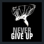 Poster N'abandonnez jamais Black White Basketball Pop Art<br><div class="desc">Oeuvres de jeu populaires américaines et internationales - I Love This Game. Sports Populaires - Basketball Game Ball Image.</div>