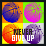 Poster N'abandonnez jamais la réussite Basketball Pop Art<br><div class="desc">Oeuvres de jeu populaires américaines et internationales - I Love This Game. Sports Populaires - Basketball Game Ball Image.</div>