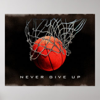 Poster N'abandonnez jamais l'affiche de basket-ball de gr