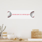 Poster N'abandonnez jamais le baseball motivationnel (Cuisine)