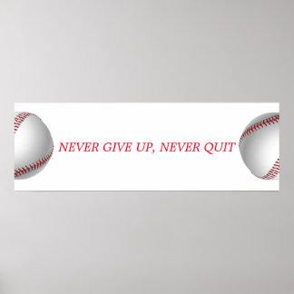 Poster N'abandonnez jamais le baseball motivationnel