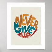 Poster N'abandonnez jamais - Message Motivationnel mignon (Devant)