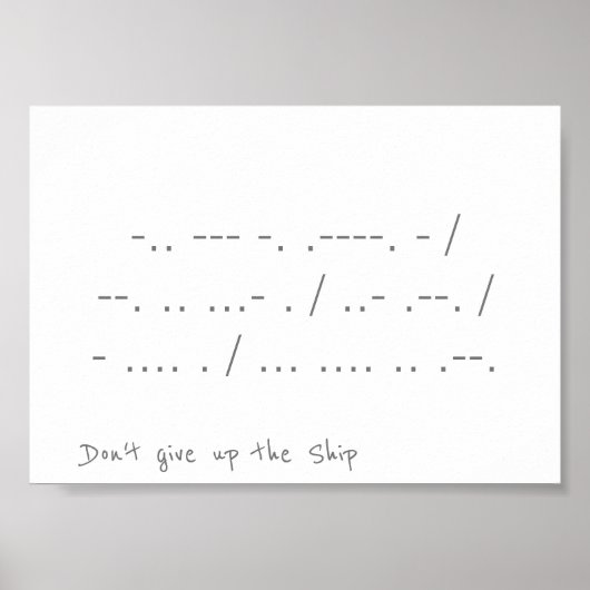 Poster N'abandonnez pas le navire dans Morse Code Mur Imp (Devant)